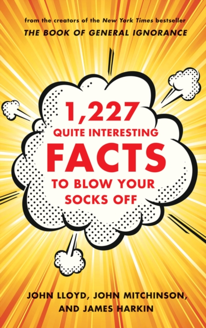 1,227 Quite Interesting Facts to Blow Your Socks Off, EPUB eBook