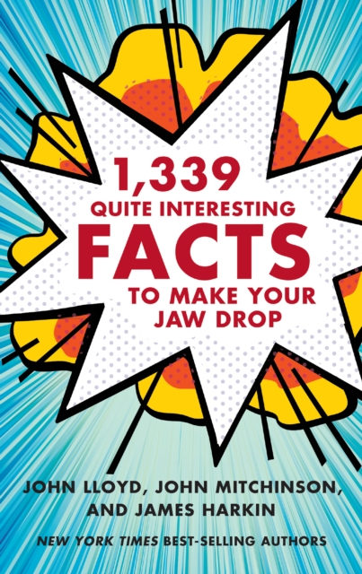 1,339 Quite Interesting Facts to Make Your Jaw Drop, EPUB eBook