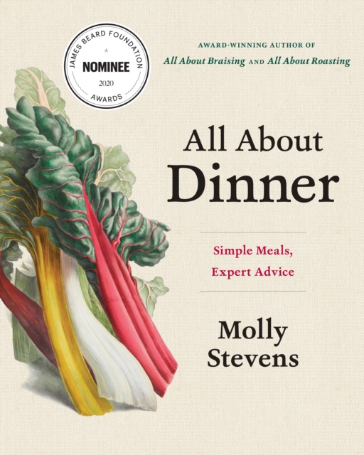 All About Dinner : Simple Meals, Expert Advice, EPUB eBook