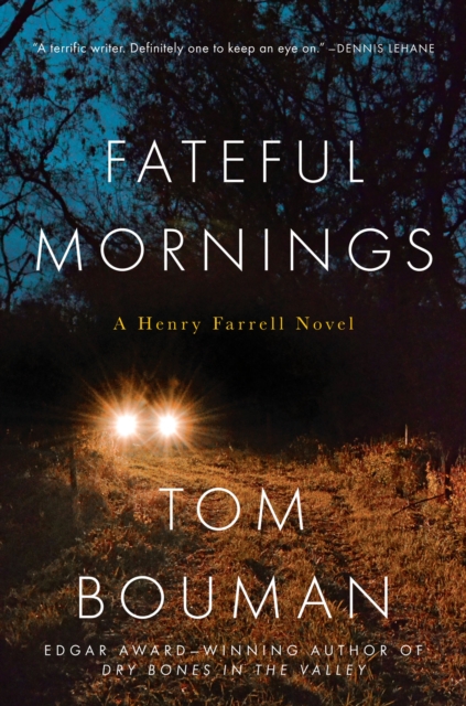 Fateful Mornings : A Henry Farrell Novel, EPUB eBook
