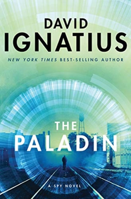 The Paladin - A Spy Novel, Hardback Book