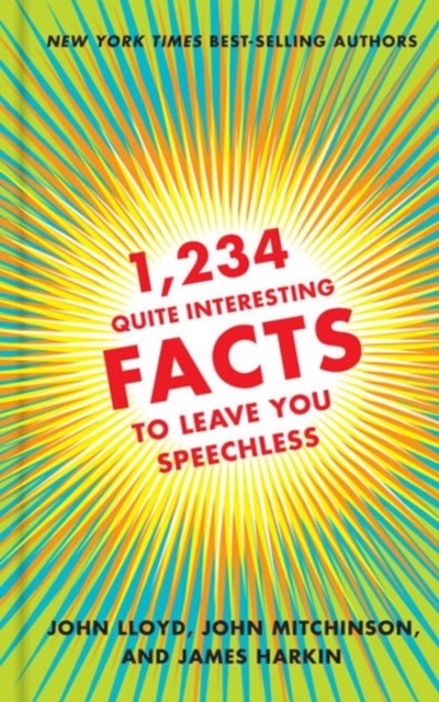 1,234 Quite Interesting Facts to Leave You Speechless, Hardback Book