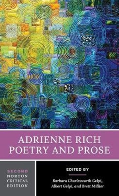 Adrienne Rich: Poetry and Prose : A Norton Critical Edition, Paperback / softback Book