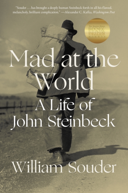 Mad at the World : A Life of John Steinbeck, EPUB eBook