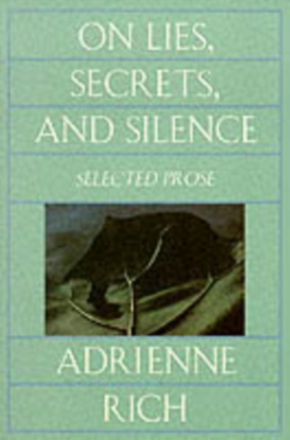 On Lies, Secrets, and Silence : Selected Prose 1966-1978, Paperback / softback Book