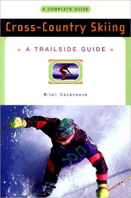 A Trailside Guide: Cross-Country Skiing, Paperback / softback Book