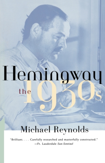 Hemingway : The 1930s, Paperback / softback Book