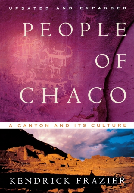 People of Chaco : A Canyon and Its Culture, Paperback / softback Book