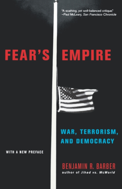 Fear's Empire : War, Terrorism, and Democracy, Paperback / softback Book