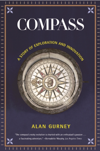 Compass : A Story of Exploration and Innovation, Paperback / softback Book