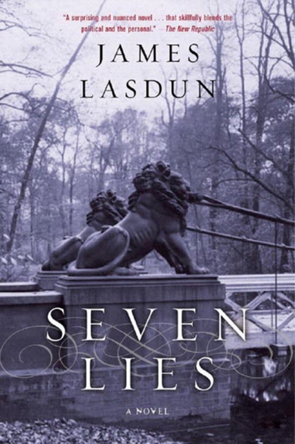 Seven Lies : A Novel, Paperback Book