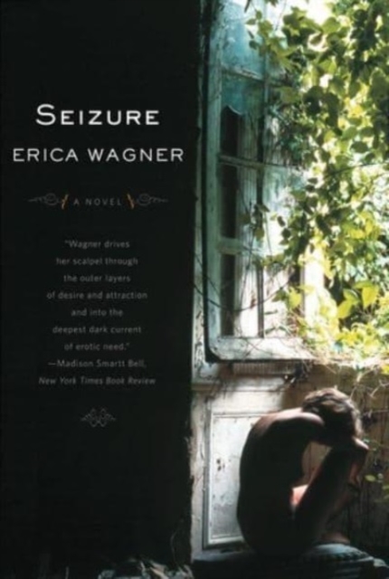 Seizure : A Novel, Paperback Book