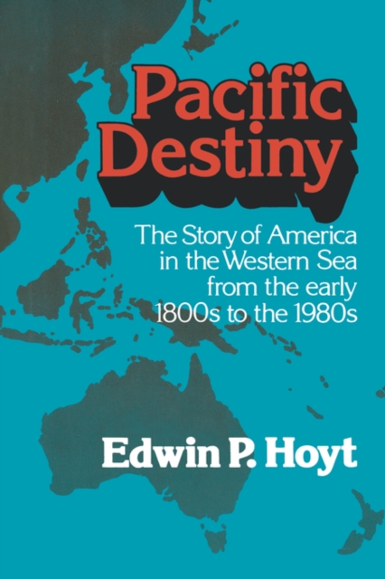 Pacific Destiny, Paperback / softback Book