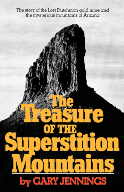 The Treasure of the Superstition Mountains, Paperback / softback Book
