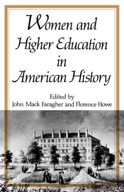 Women and Higher Education in American History, Paperback / softback Book