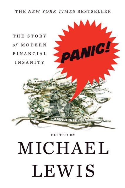 Panic : The Story of Modern Financial Insanity, Paperback Book