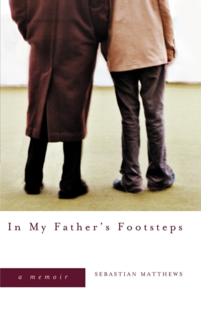 In My Father's Footsteps : A Memoir, Paperback / softback Book