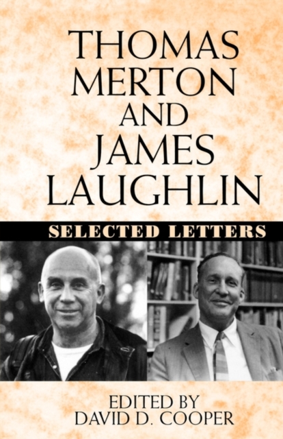 Thomas Merton and James Laughlin : Selected Letters, Paperback / softback Book