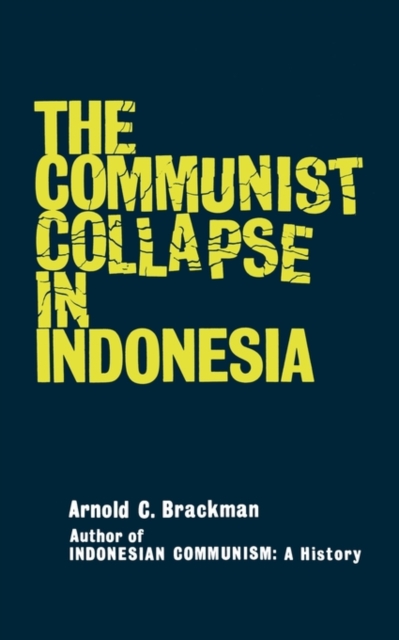 The Communist Collapse in Indonesia, Paperback / softback Book