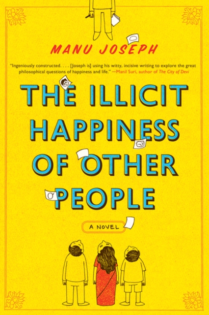 The Illicit Happiness of Other People : A Novel, EPUB eBook