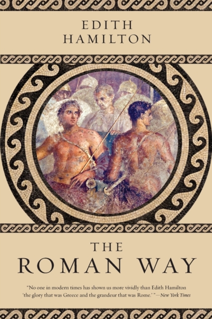 The Roman Way, Paperback / softback Book