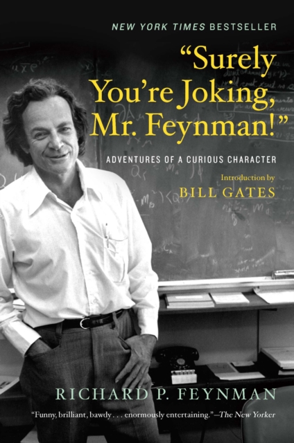 "Surely You're Joking, Mr. Feynman!" : Adventures of a Curious Character, EPUB eBook