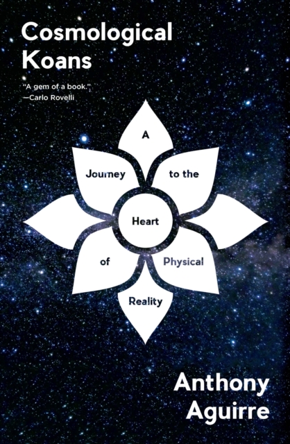 Cosmological Koans : A Journey to the Heart of Physical Reality, EPUB eBook