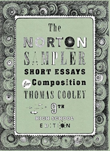 The Norton Sampler : Short Essays for Composition, Hardback Book
