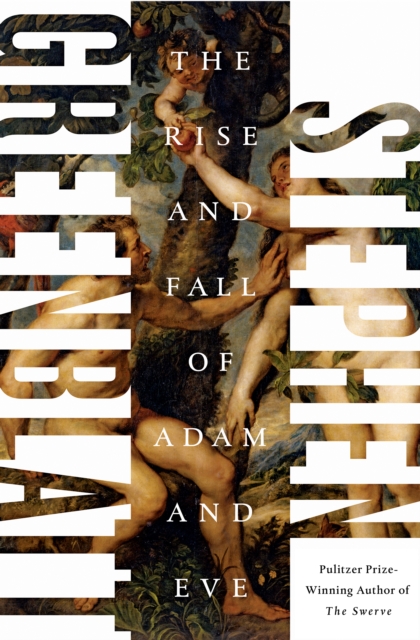 The Rise and Fall of Adam and Eve : The Story That Created Us, EPUB eBook
