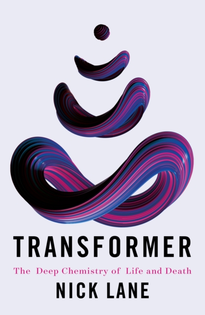 Transformer : The Deep Chemistry of Life and Death, EPUB eBook