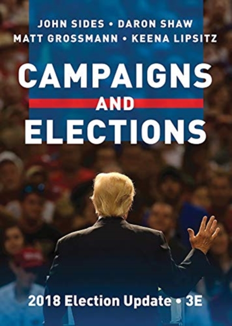 Campaigns and Elections, Paperback / softback Book