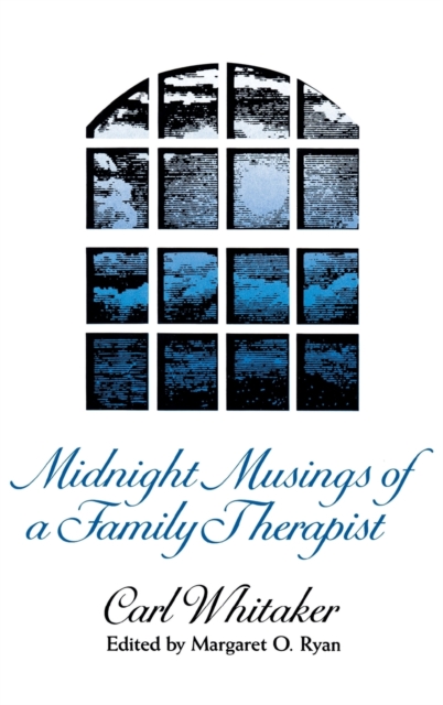 Midnight Musings of a Family Therapist, Hardback Book