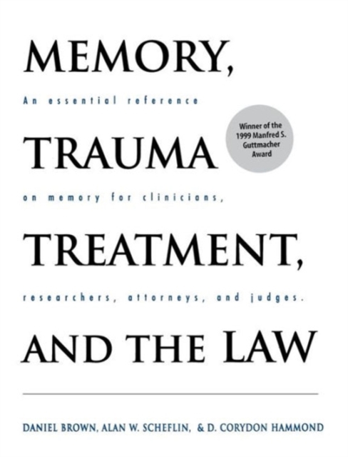 Memory, Trauma Treatment, and the Law, Hardback Book
