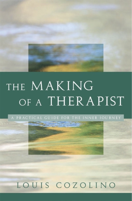 The Making of a Therapist, Hardback Book
