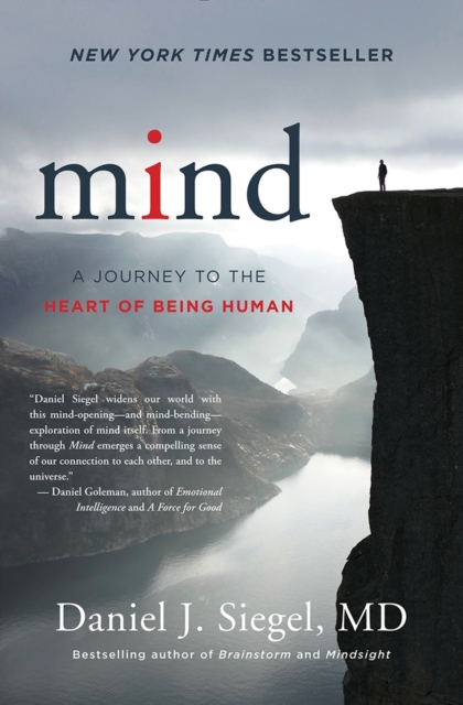 Mind : A Journey to the Heart of Being Human, Hardback Book