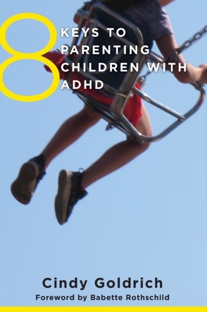 8 Keys to Parenting Children with ADHD, Paperback / softback Book