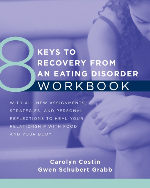 8 Keys to Recovery from an Eating Disorder WKBK, Paperback / softback Book