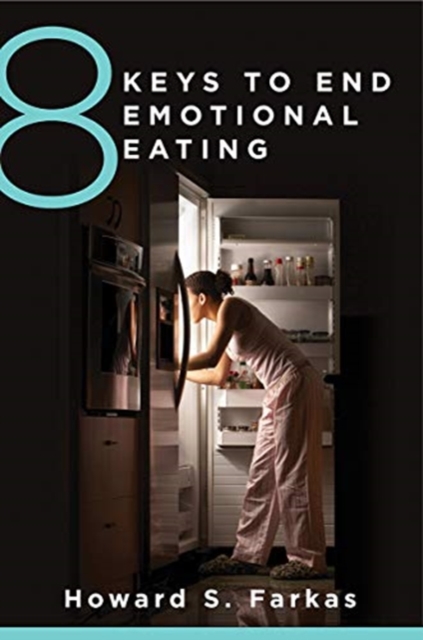 8 Keys to End Emotional Eating, Paperback / softback Book