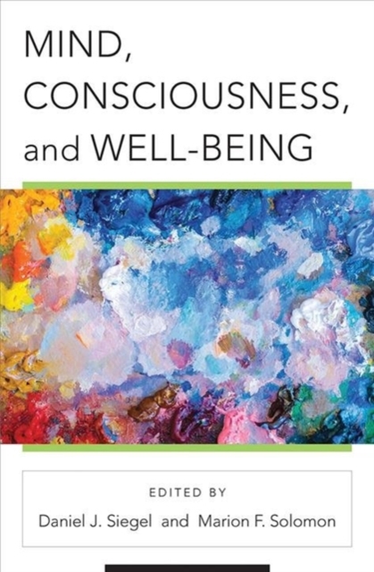 Mind, Consciousness, and Well-Being, Hardback Book