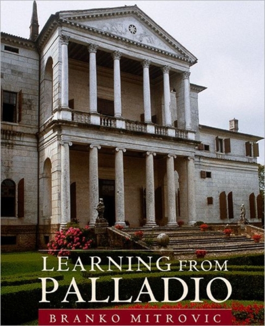 Learning From Palladio, Hardback Book