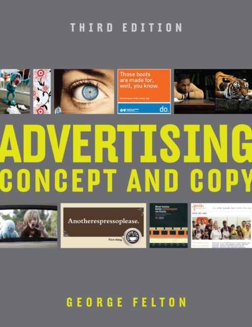 Advertising : Concept and Copy, Paperback / softback Book