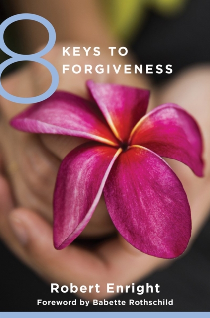 8 Keys to Forgiveness, Paperback / softback Book