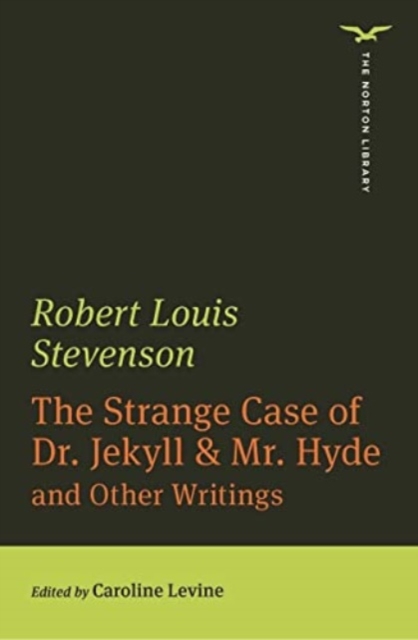 The Strange Case of Dr. Jekyll & Mr. Hyde (The Norton Library), Paperback / softback Book