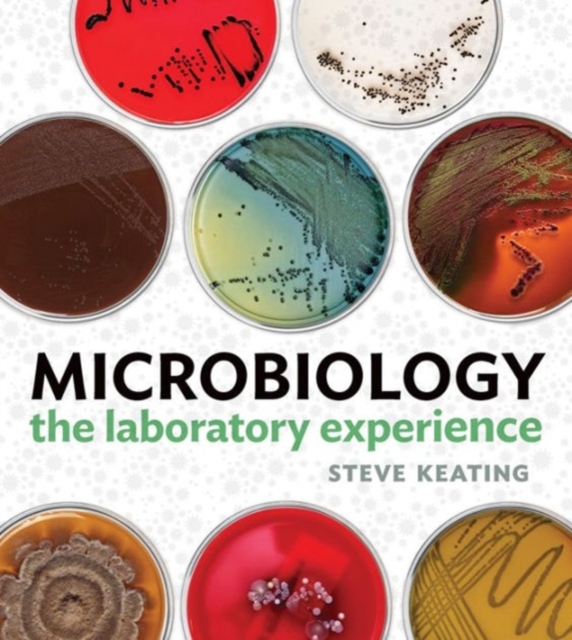 Microbiology : The Laboratory Experience, Spiral bound Book