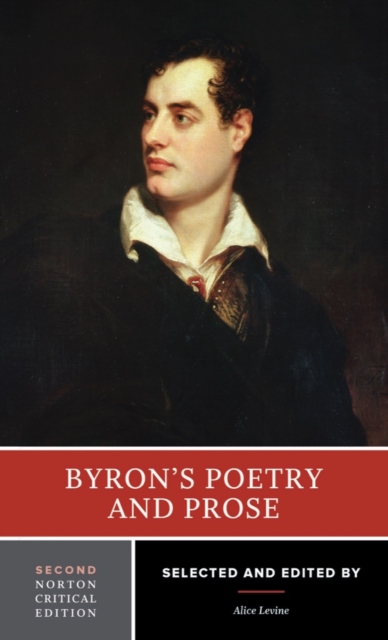 Byron's Poetry and Prose : A Norton Critical Edition, Paperback / softback Book