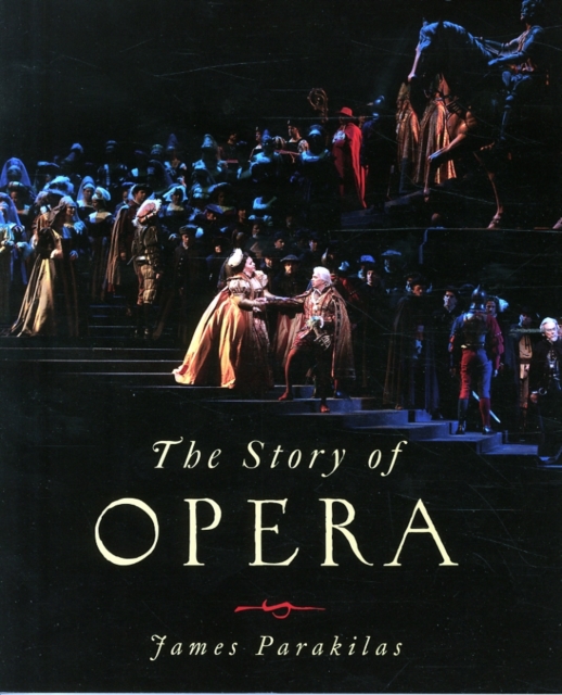 The Story of Opera, Paperback / softback Book