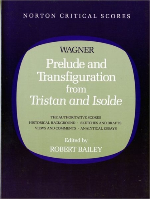 Prelude and Transfiguration from Tristan and Isolde, Paperback / softback Book