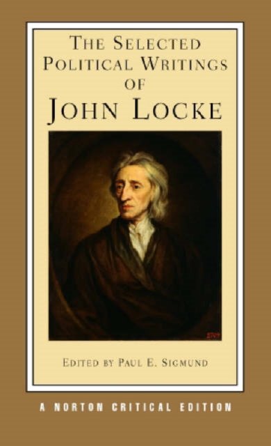 The Selected Political Writings of John Locke, Paperback / softback Book