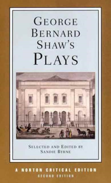 George Bernard Shaw's Plays : Mrs Warren's Profession, Pygmalion, Man and Superman, Major Barbara : Contexts and Criticism, Paperback Book