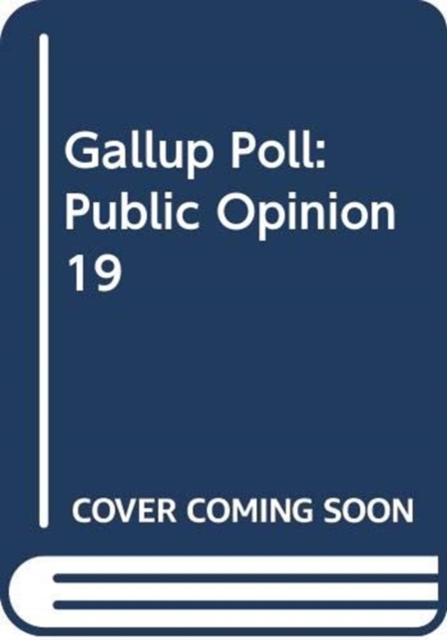 Gallup Poll : Public Opinion 19, Book Book